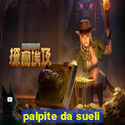 palpite da sueli